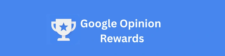 Earning App Without Investment- Google Opinion Rewards