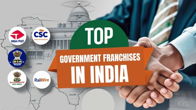 Top 10 Government Franchises in India(2026) – Earn Big
