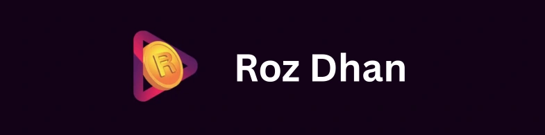 Earning App Without Investment-Roz Dhan