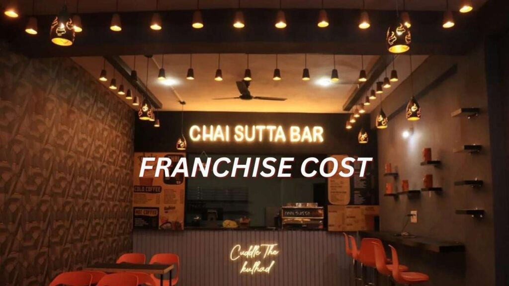 Chai Sutta Bar Franchise Cost
