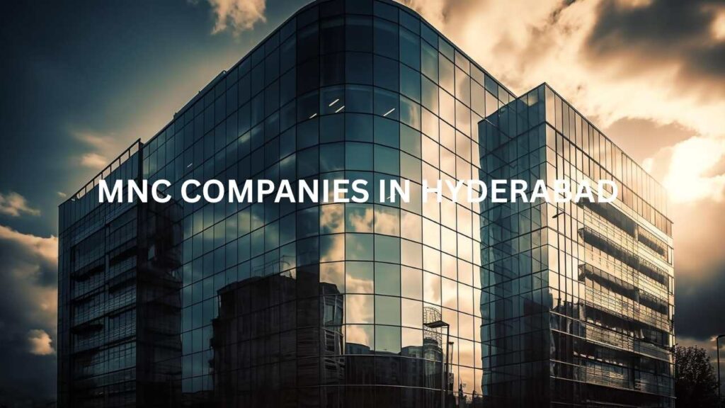 MNC Companies in Hyderabad