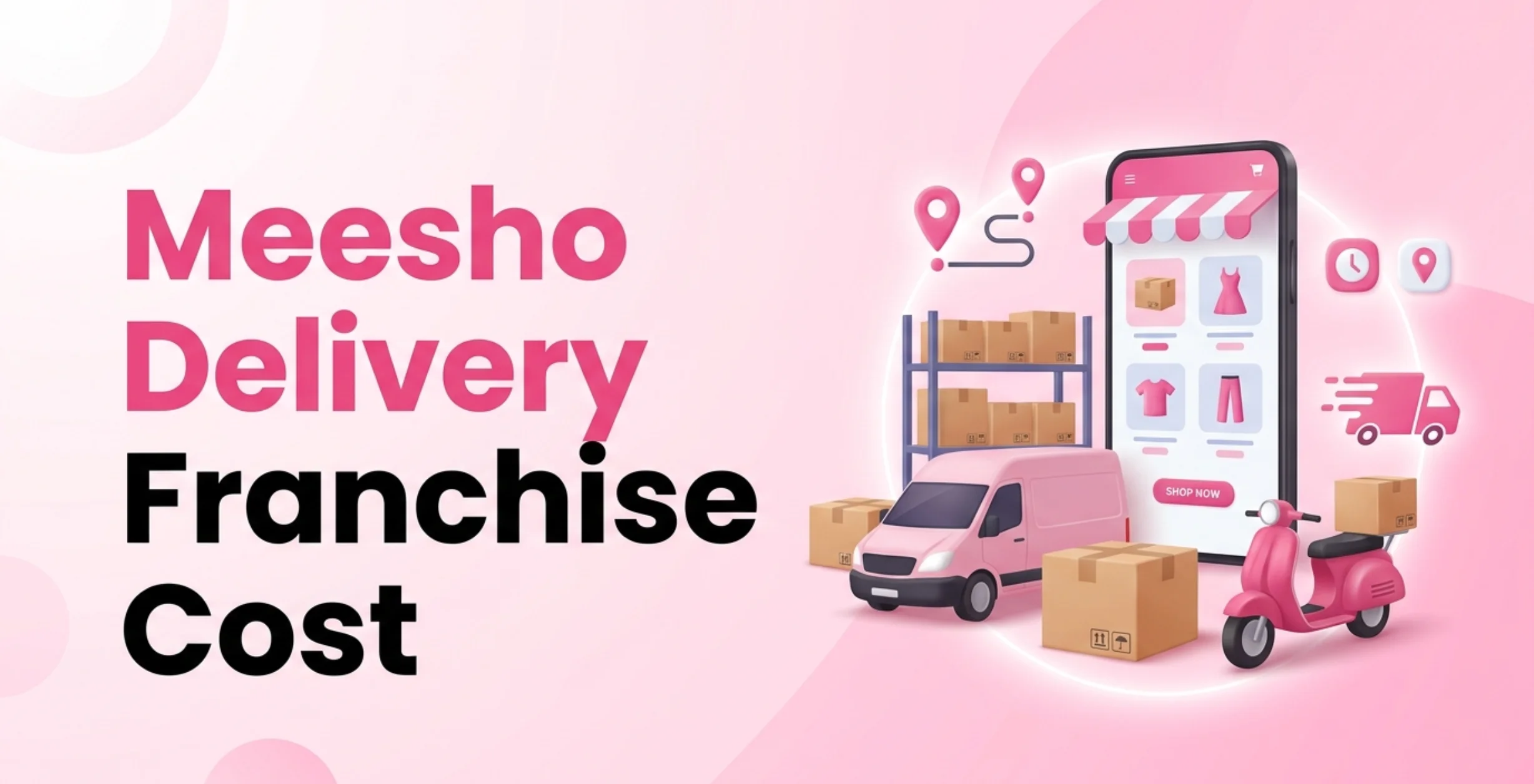 Meesho Delivery Franchise Cost