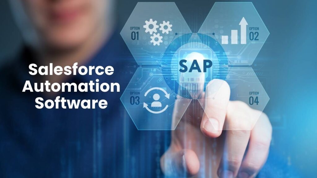 Salesforce Automation Software