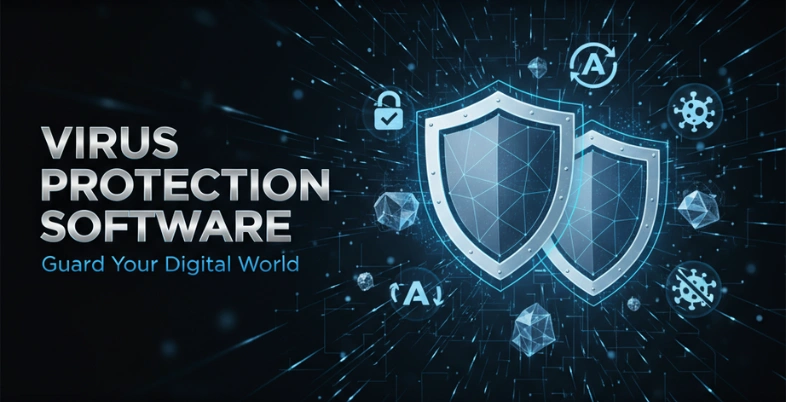 Best 10 Virus Protection Software for Every Device