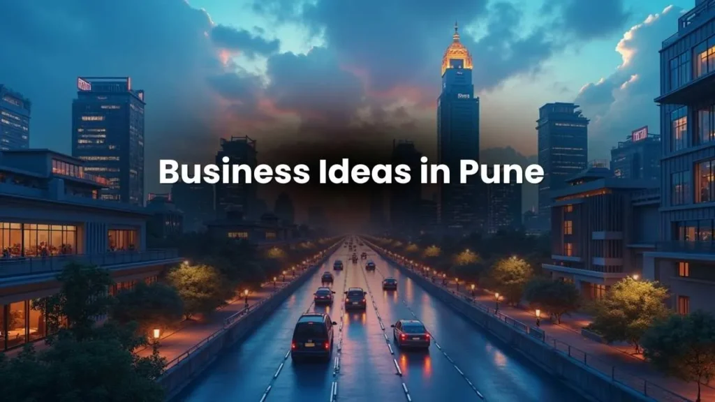 Business Ideas in Pune