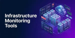 infrastructure monitoring tools
