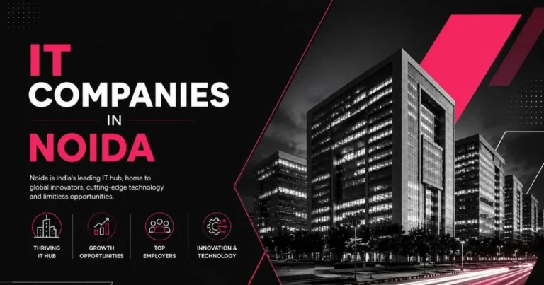 Top 30 IT Companies in Noida 2026: Best Job Opportunities