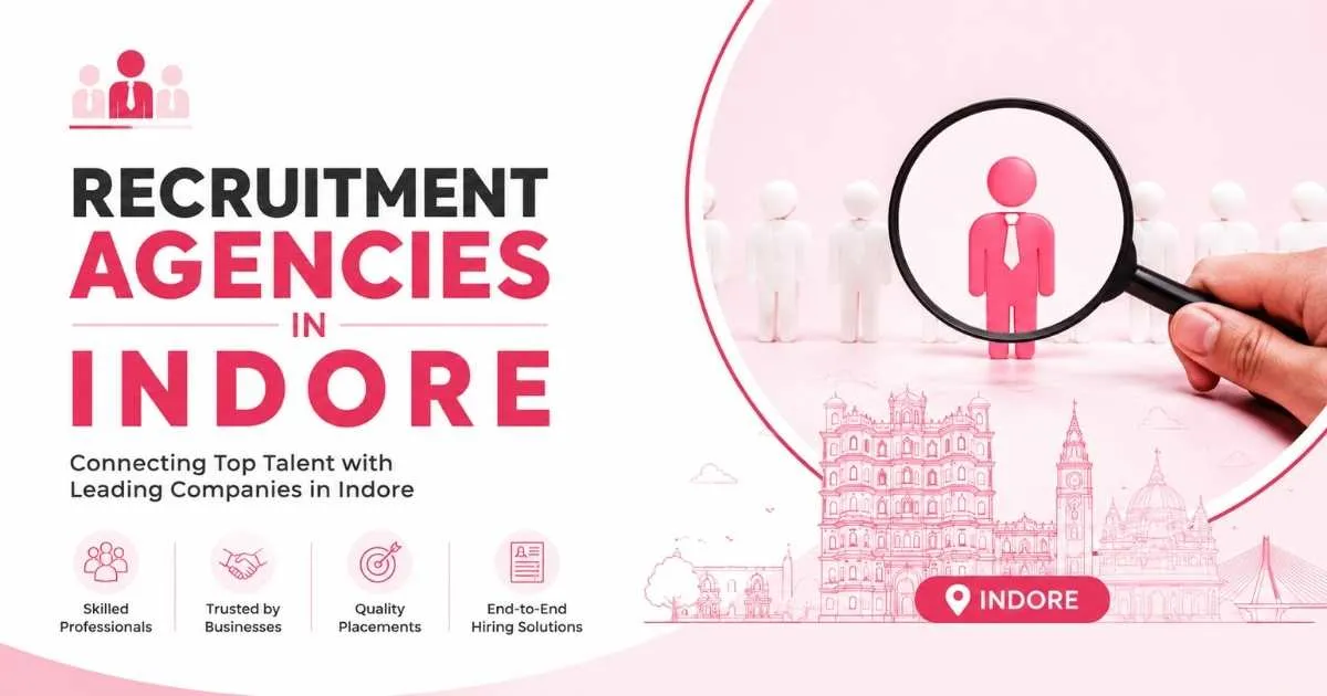 Recruitment Agencies in Indore