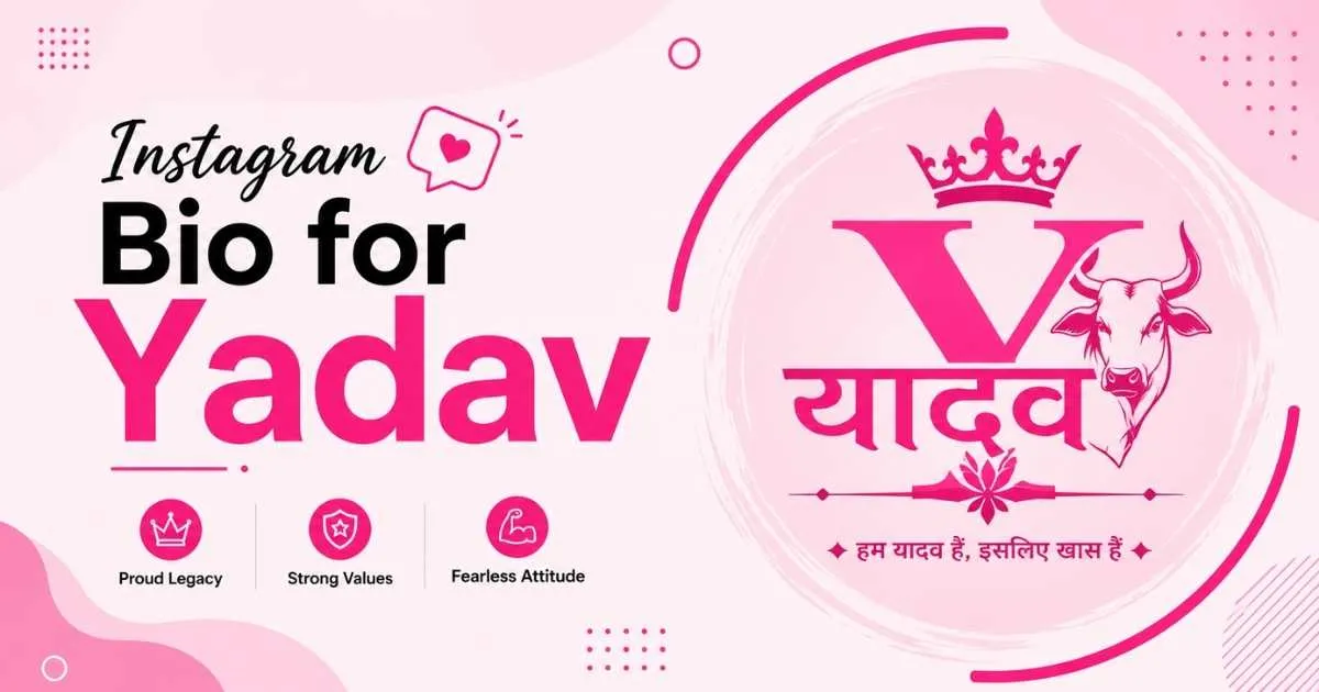 Instagram Bio for Yadav