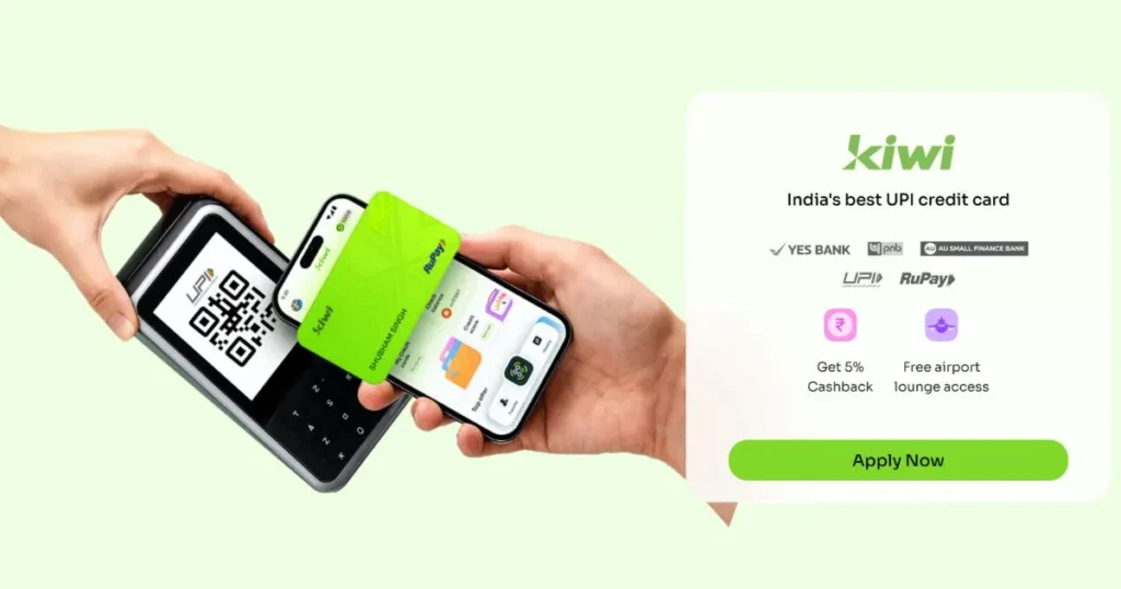 Best UPI Credit Card - Kiwi RuPay Credit Card