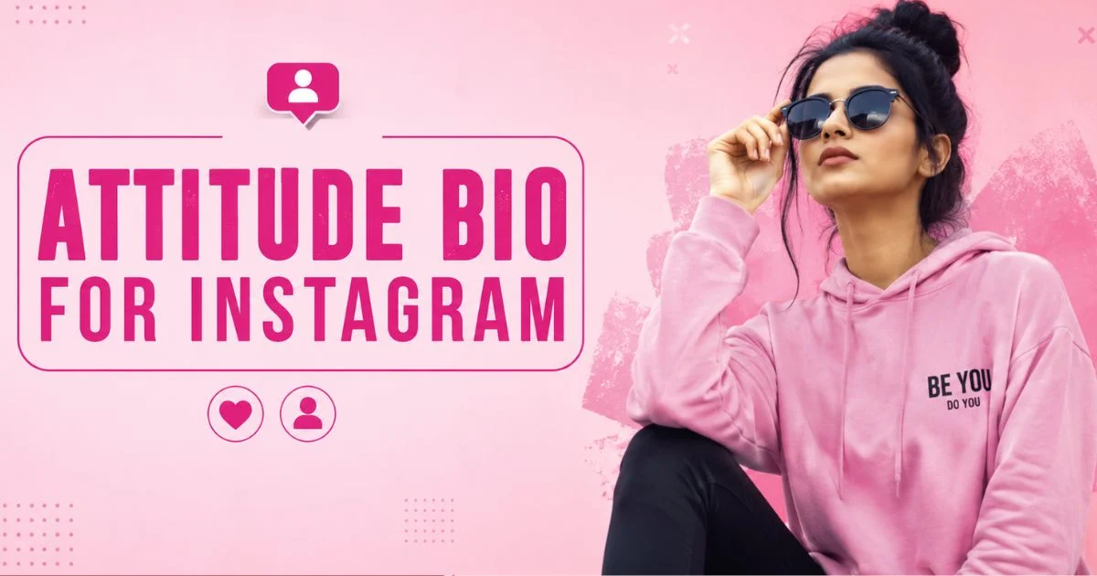 Attitude Bio for Instagram