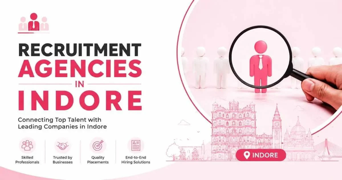 Recruitment Agencies in Indore