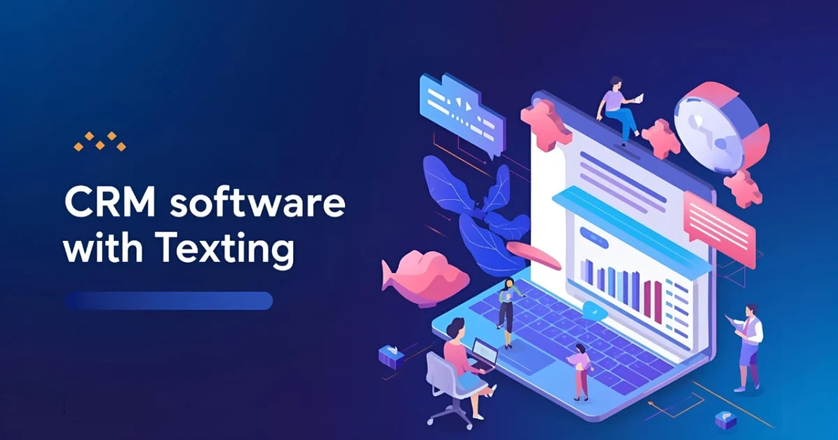 CRM Software With Texting