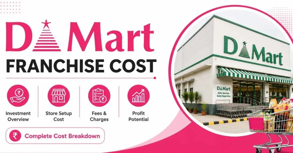 D Mart Franchise Cost
