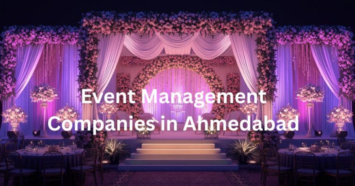 Event Management Companies in Ahmedabad