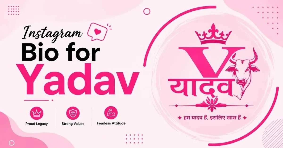 Instagram Bio for Yadav