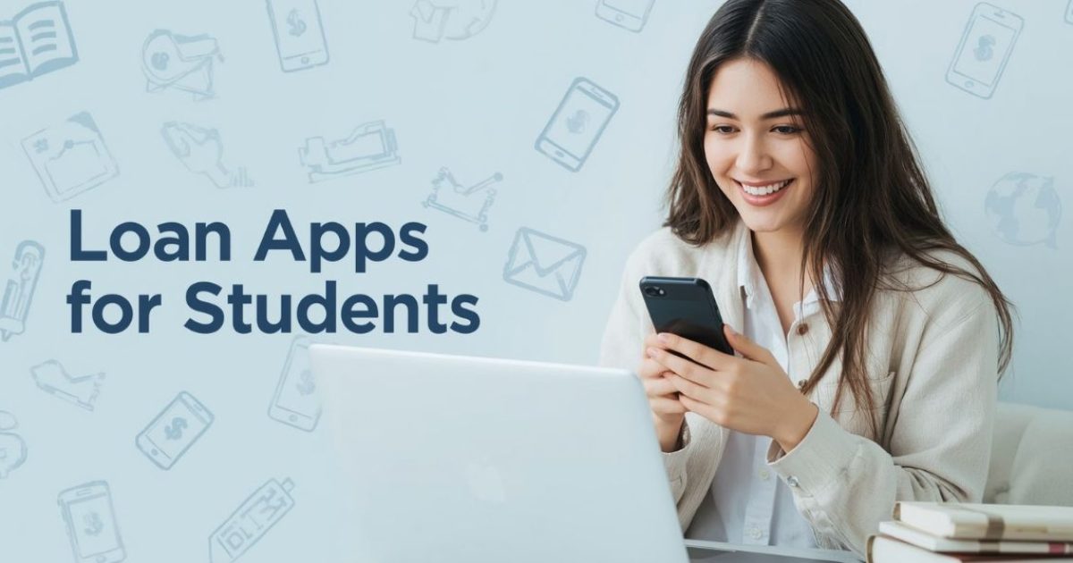 Loan Apps as a Student