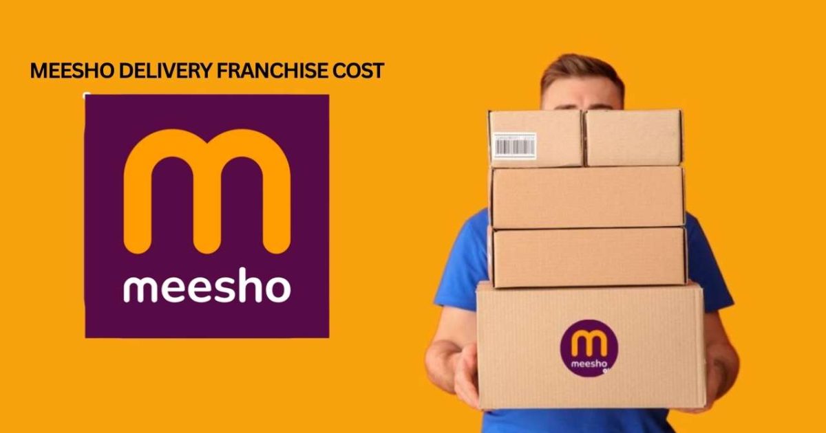 Meesho Delivery Franchise Cost