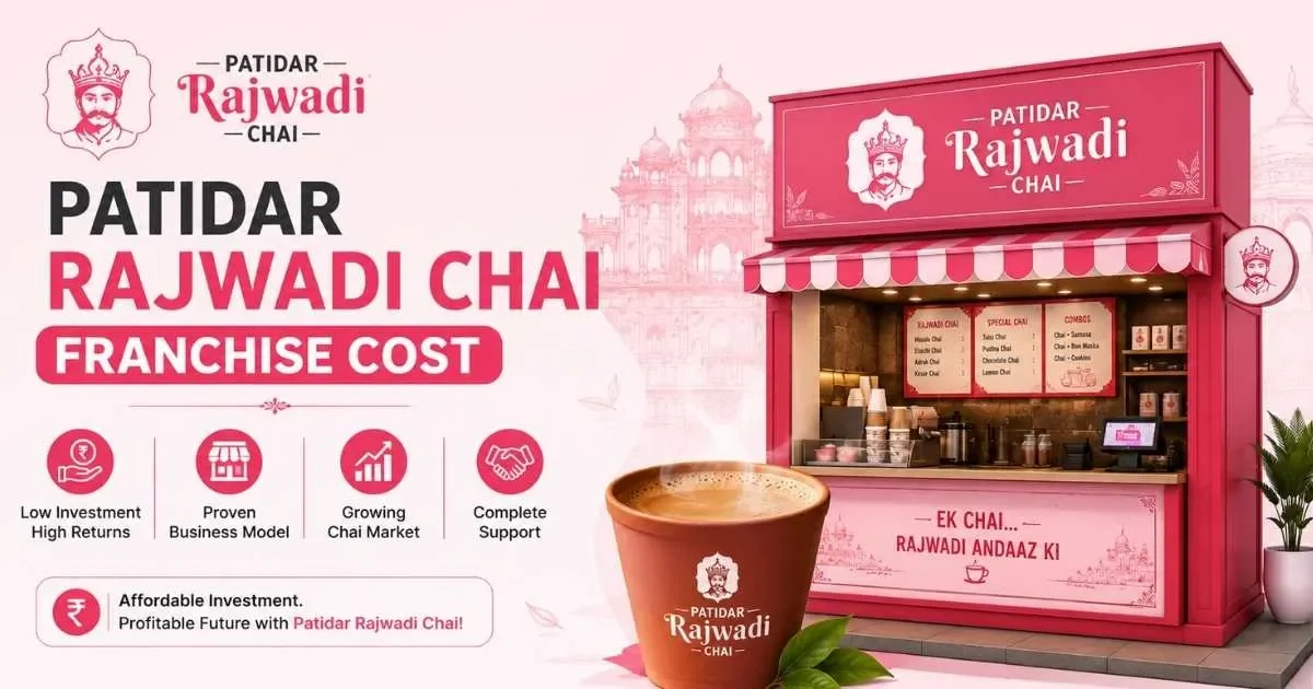 Patidar Rajwadi Chai Franchise Cost