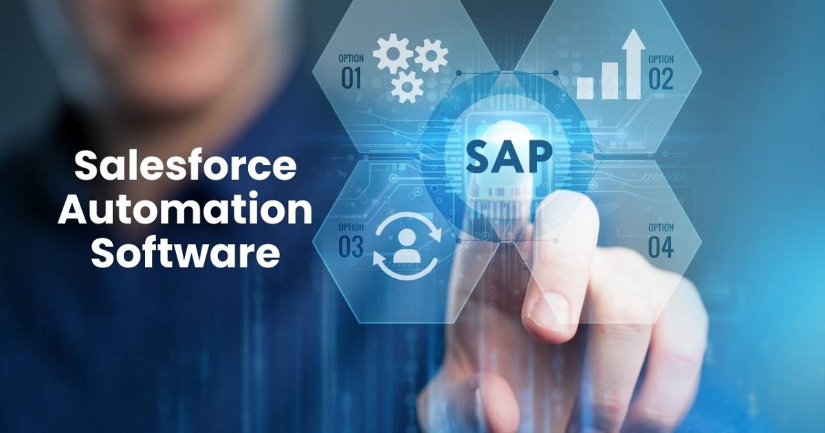 Salesforce Automation Software