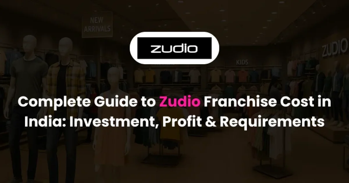 Zudio Franchise Cost in India